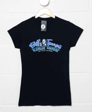 Biff Tannens Pleasure Paradise T-Shirt for Women