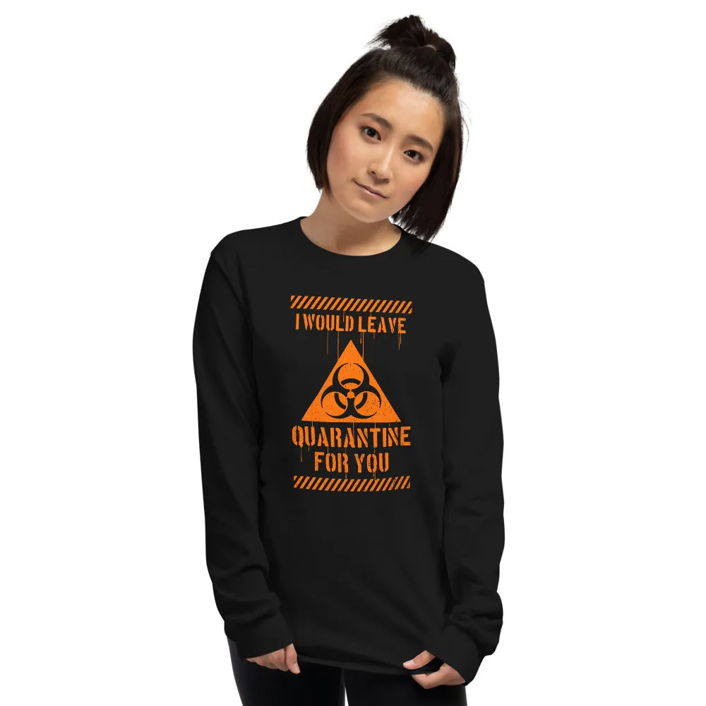I Would Leave For You Men's Long Sleeve